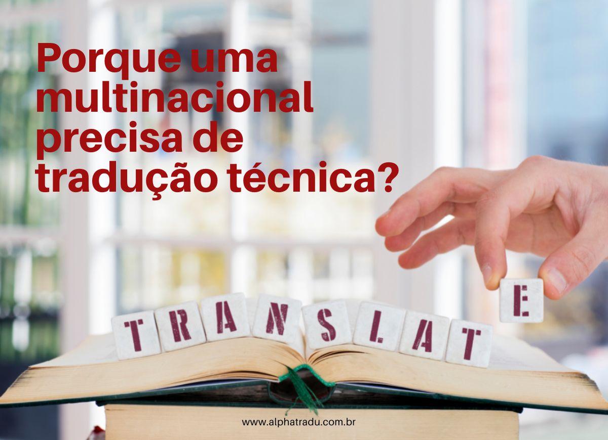 O que é uma tradução livre ou técnica? Empresa de Tradução - Focus